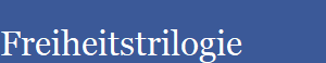 Freiheitstrilogie